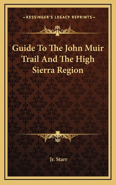 Couverture_Guide To The John Muir Trail And The High Sierra Region