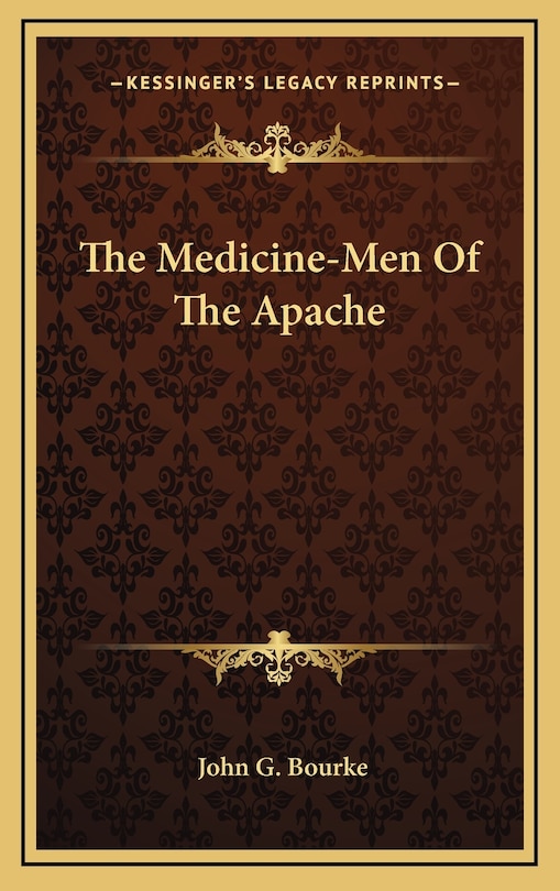 Front cover_The Medicine-Men Of The Apache