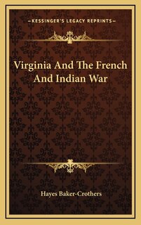 Front cover_Virginia and the French and Indian War