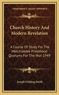 Front cover_Church History And Modern Revelation