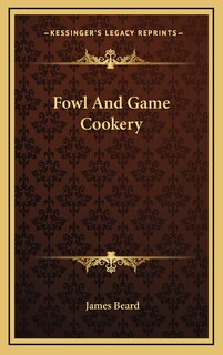 Fowl and Game Cookery