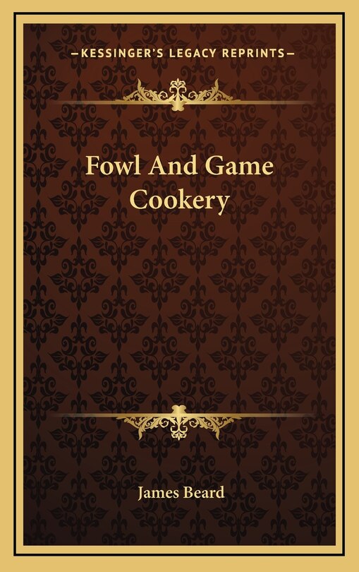 Fowl and Game Cookery