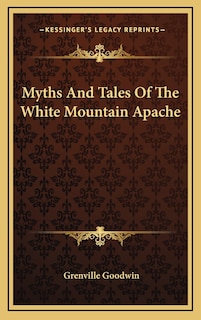 Couverture_Myths And Tales Of The White Mountain Apache