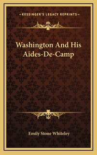 Front cover_Washington And His Aides-De-Camp