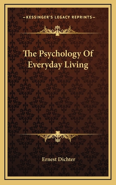 The Psychology of Everyday Living