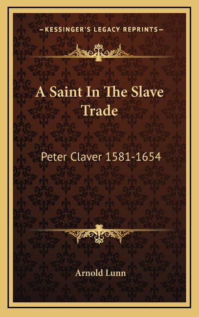 Front cover_A Saint In The Slave Trade