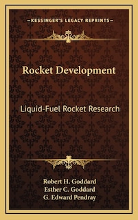 Rocket Development: Liquid-Fuel Rocket Research