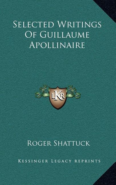 Selected Writings Of Guillaume Apollinaire