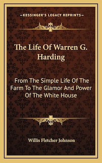 Front cover_The Life Of Warren G. Harding