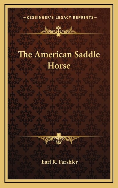 Front cover_The American Saddle Horse