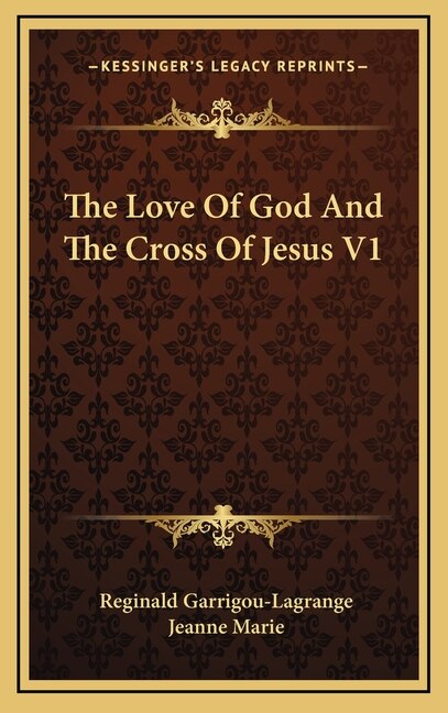 Front cover_The Love Of God And The Cross Of Jesus V1
