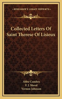 Collected Letters Of Saint Therese Of Lisieux