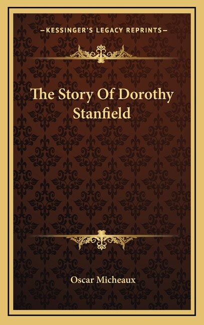 Front cover_The Story Of Dorothy Stanfield