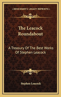 Front cover_The Leacock Roundabout