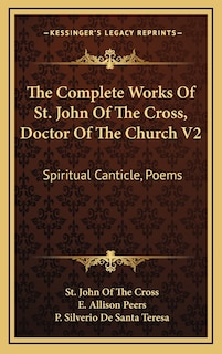 Front cover_The Complete Works of St. John of the Cross, Doctor of the Church V2