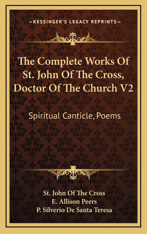 Front cover_The Complete Works of St. John of the Cross, Doctor of the Church V2