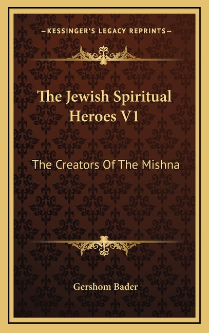 Front cover_The Jewish Spiritual Heroes V1