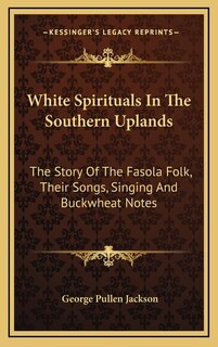 Couverture_White Spirituals In The Southern Uplands