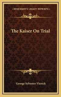 The Kaiser On Trial