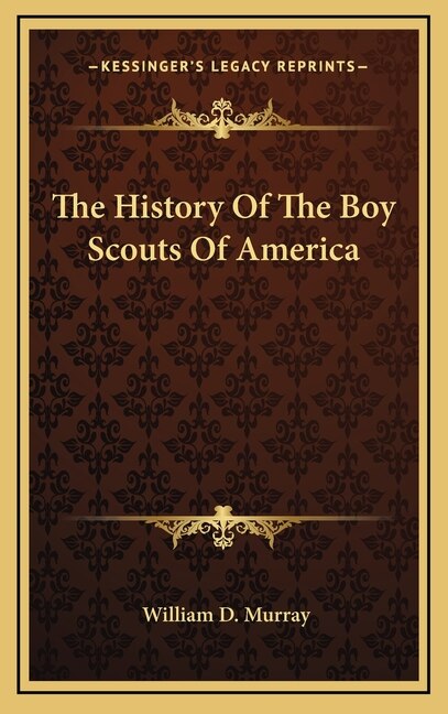Front cover_The History Of The Boy Scouts Of America