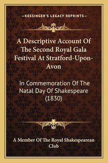 Front cover_A Descriptive Account Of The Second Royal Gala Festival At Stratford-Upon-Avon
