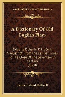 Front cover_A Dictionary Of Old English Plays