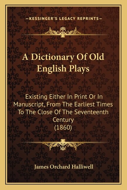 Front cover_A Dictionary Of Old English Plays