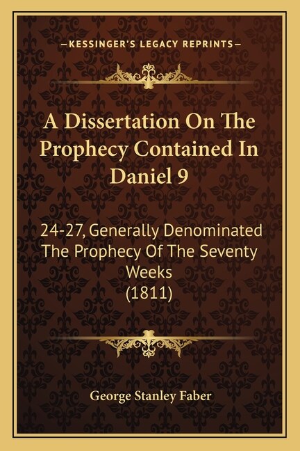 Front cover_A Dissertation On The Prophecy Contained In Daniel 9