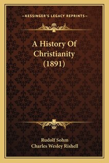 Front cover_A History Of Christianity (1891)