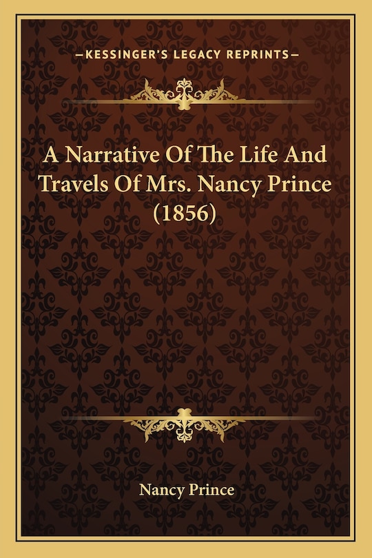 Couverture_A Narrative Of The Life And Travels Of Mrs. Nancy Prince (1856)