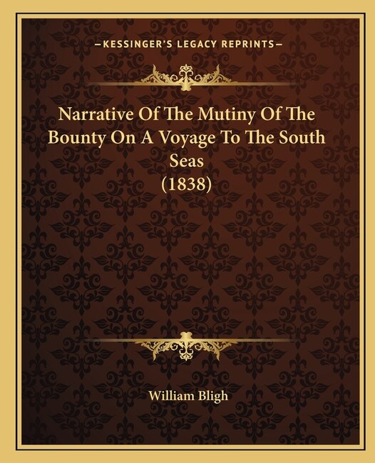 Front cover_Narrative of the Mutiny of the Bounty on a Voyage to the South Seas (1838)