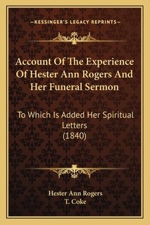 Front cover_Account Of The Experience Of Hester Ann Rogers And Her Funeral Sermon