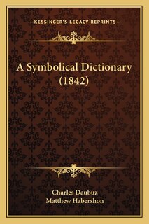 Front cover_A Symbolical Dictionary (1842)