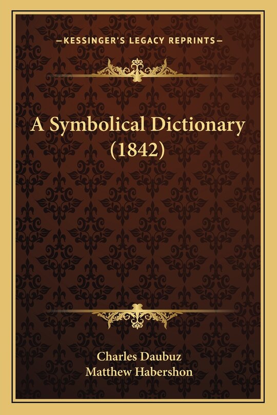 Front cover_A Symbolical Dictionary (1842)