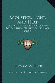 Front cover_Acoustics, Light, And Heat