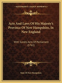 Front cover_Acts And Laws Of His Majesty's Province Of New Hampshire, In New England