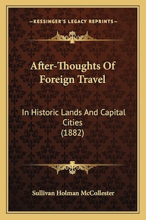 Front cover_After-Thoughts Of Foreign Travel