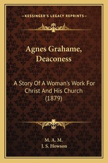 Front cover_Agnes Grahame, Deaconess