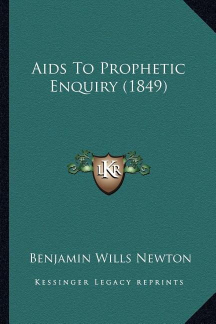 Front cover_Aids To Prophetic Enquiry (1849)