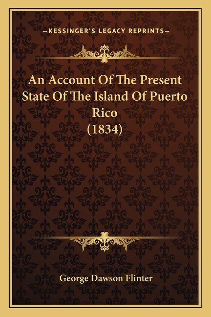 Couverture_An Account of the Present State of the Island of Puerto Rico (1834)