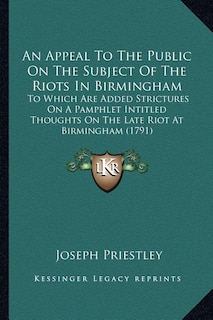 Front cover_An Appeal To The Public On The Subject Of The Riots In Birmingham