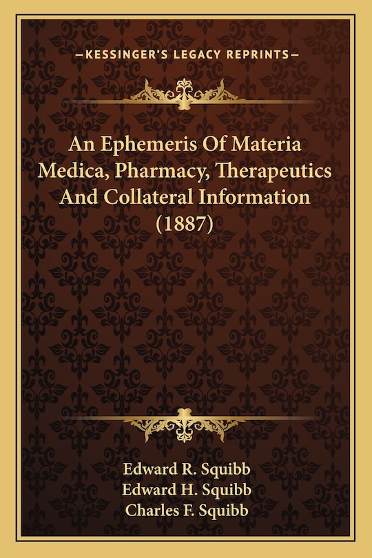 Couverture_An Ephemeris Of Materia Medica, Pharmacy, Therapeutics And Collateral Information (1887)
