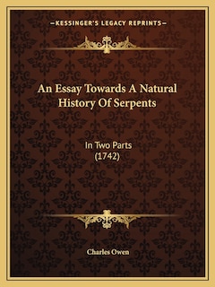 Front cover_An Essay Towards A Natural History Of Serpents