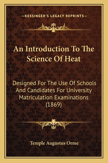 Front cover_An Introduction To The Science Of Heat