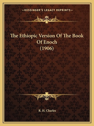 The Ethiopic Version of the Book of Enoch (1906)