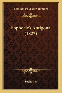 Front cover_Sophocle's Antigona (1827)