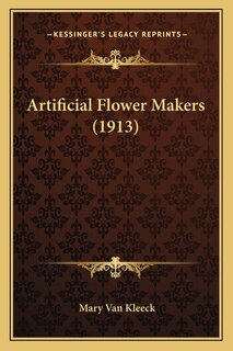 Front cover_Artificial Flower Makers (1913)