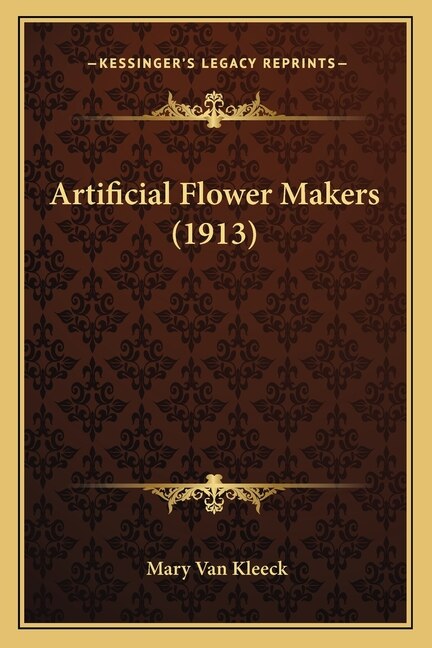 Front cover_Artificial Flower Makers (1913)
