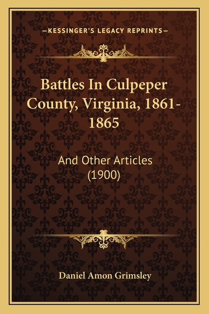Couverture_Battles In Culpeper County, Virginia, 1861-1865