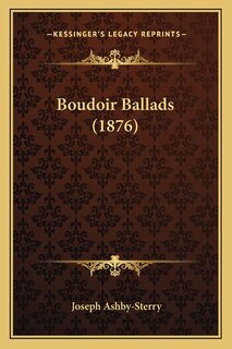 Couverture_Boudoir Ballads (1876)